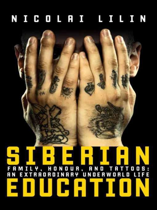 Title details for Siberian Education by Nicolai Lilin - Available